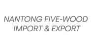 NANTONG FIVE-WOOD IMPORT & EXPORT